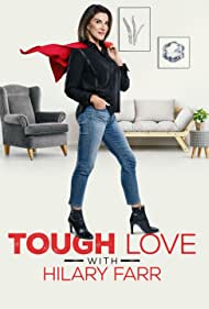 Tough Love with Hilary Farr (2021-) Free Tv Series