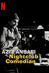 Aziz Ansari: Nightclub Comedian (2022) M4uHD Free Movie