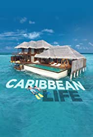 Caribbean Life (2014-) StreamM4u M4ufree