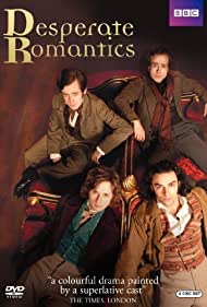 Desperate Romantics (2009) Free Tv Series