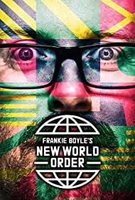 Frankie Boyles New World Order (2017-) M4uHD Free Movie