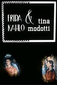 Frida Kahlo Tina Modotti (1983) M4uHD Free Movie