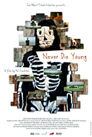 Never Die Young (2013) Free Movie