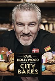 Paul Hollywood City Bakes (2016-2017) Free Tv Series