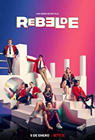 Rebelde (2022-) Free Tv Series