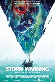 Storm Warning (2007) Free Movie