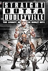 Straight Outta Dudleyville The Legacy of the Dudley Boyz (2016) M4uHD Free Movie