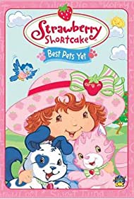 Strawberry Shortcake Best Pets Yet (2004) M4uHD Free Movie
