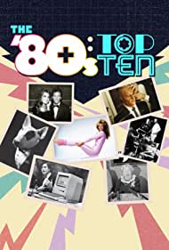 The 80s Top Ten (2021-) Free Tv Series
