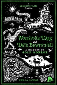 Woodlands Dark and Days Bewitched A History of Folk Horror (2021) Free Movie