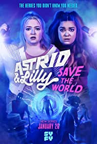 Astrid and Lilly Save the World (2022-) M4uHD Free Movie
