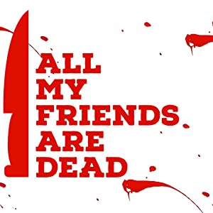 All My Friends Are Dead (2021) M4uHD Free Movie