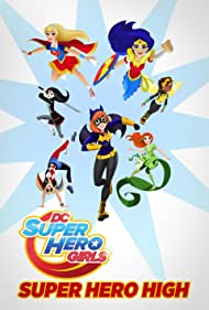 DC Super Hero Girls Super Hero High (2016) Free Movie