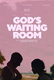Gods Waiting Room (2021) Free Movie M4ufree