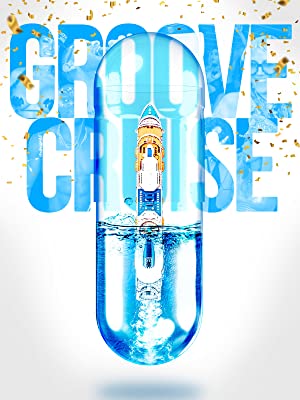Groove Cruise (2017) M4uHD Free Movie