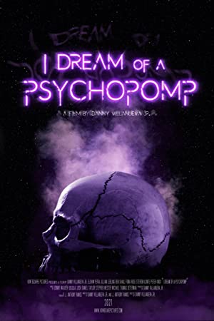 I Dream of a Psychopomp (2021) M4uHD Free Movie