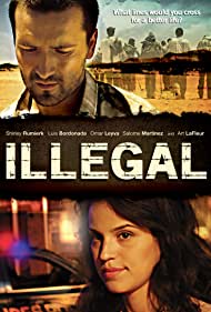Illegal (2010) Free Movie