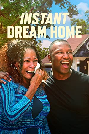 Instant Dream Home (2022-) Free Tv Series