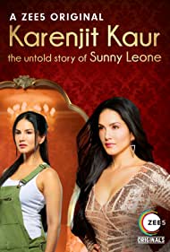 Karenjit Kaur The Untold Story of Sunny Leone (2018-) Free Tv Series
