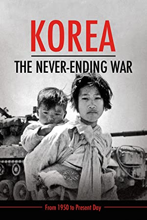 Korea The Never Ending War (2019) Free Movie