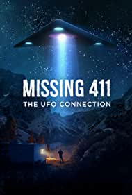 Missing 411 The U F O Connection (2022) M4uHD Free Movie