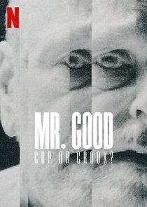 Mr Good Cop or Crook (2022) Free Tv Series