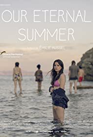 Our Eternal Summer (2021) M4uHD Free Movie