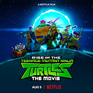 Rise of the Teenage Mutant Ninja Turtles The Movie (2022) M4uHD Free Movie