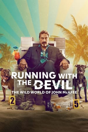 Running with the Devil The Wild World of John McAfee (2022) M4uHD Free Movie