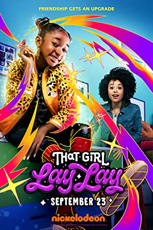 That Girl Lay Lay (2021-) Free Tv Series