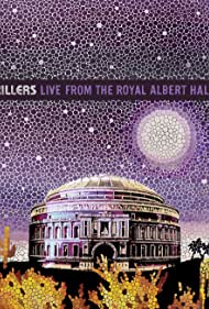 The Killers: Live from the Royal Albert Hall (2009) M4uHD Free Movie