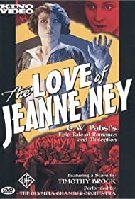 The Love of Jeanne Ney (1927) Free Movie M4ufree