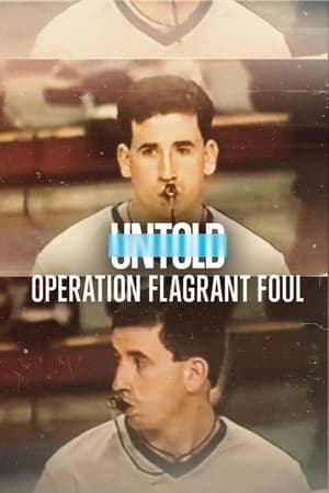Untold Operation Flagrant Foul (2022) M4uHD Free Movie
