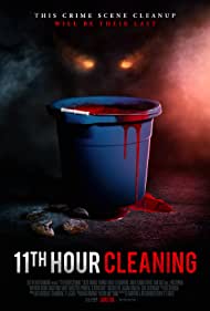 11th Hour Cleaning (2022) M4uHD Free Movie