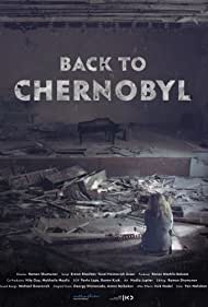 Back to Chernobyl (2020) Free Movie M4ufree