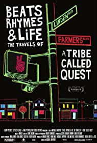 Beats, Rhymes Life The Travels of A Tribe Called Quest (2011) Free Movie