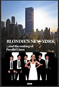 Blondies New York and the Making of Parallel Lines (2014) M4uHD Free Movie