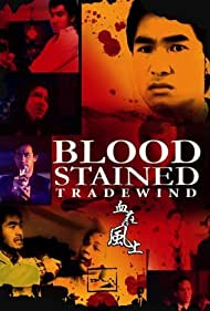 Blood Stained Tradewind (1990) M4uHD Free Movie