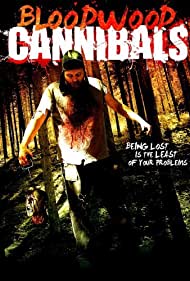 Bloodwood Cannibals (2010) Free Movie M4ufree
