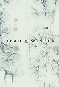 Dead of Winter (2019-) StreamM4u M4ufree