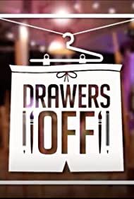 Drawers Off (2021-) Free Tv Series