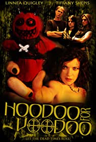 Hoodoo for Voodoo (2006) M4uHD Free Movie