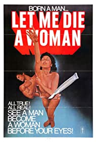 Let Me Die a Woman (1977) Free Movie M4ufree