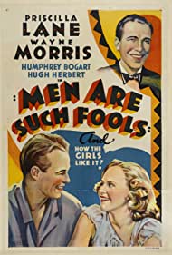 Men Are Such Fools (1938) Free Movie M4ufree