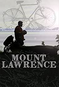 Mount Lawrence (2015) Free Movie
