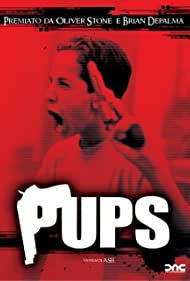 Pups (1999) M4uHD Free Movie