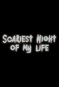 Scariest Night of My Life (2017-) M4uHD Free Movie