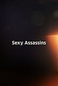 Sexy Assassins (2012) M4uHD Free Movie