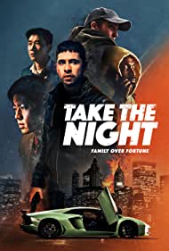 Take the Night (2022) M4uHD Free Movie