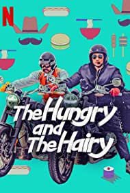 The Hungry and the Hairy (2021-) Free Tv Series